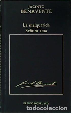 Libros: BENAVENTE, Jacinto.- - La malquerida. Se&ntilde;ora ama. Premio Nobel 1922. - Foto 1