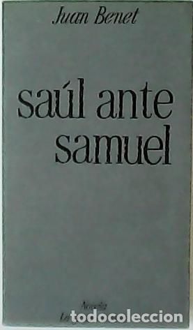 Libros: BENET, Juan.- - Sa&uacute;l ante Samuel. Novela. - Foto 1