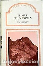 Libros: BENET, Juan.- - El aire de un crimen. - Foto 1