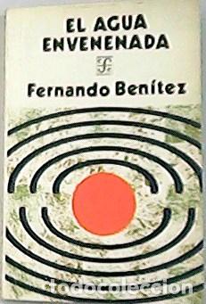 Libros: BEN&Iacute;TEZ, Fernando.- - El agua envenenada. - Foto 1
