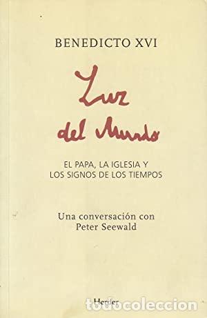 Libros: BENEDICTO XVI.- - Luz del mundo. - Foto 1