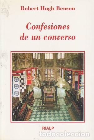 Libros: BENSON, Robert Hugh.- - Confesiones de un converso. - Foto 1