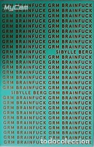 Libros: BERG, Sibylle.- - GRM. Brainfuck. - Foto 1