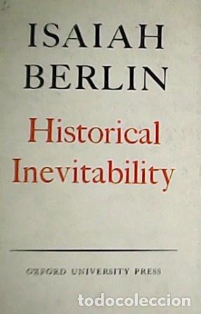 Libros: BERLIN, Isaiah.- - Historical Inevitability. - Foto 1