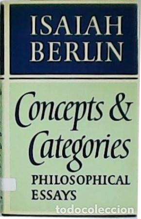 Libros: BERLIN, Isaiah.- - Concepts & Categories: Philosophical essays. - Foto 1