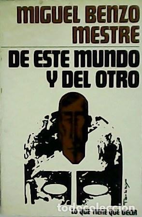 Libros: BENZO MAESTRE, Miguel.- - De este mundo y del otro. - Foto 1