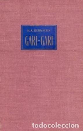 Libros: BERNATZIK, Hugo Adolf.- - Gari-Gari. - Foto 1