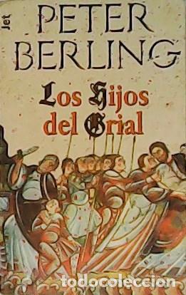 Libros: BERLING, Peter.- - Los hijos del Grial. - Foto 1