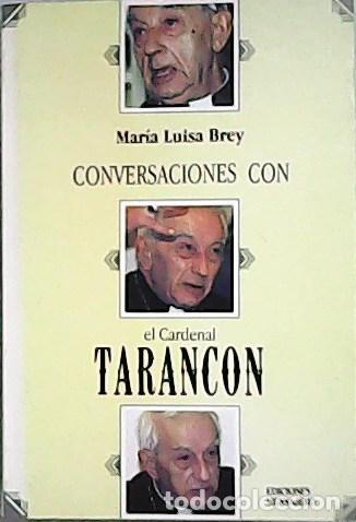 Libros: BERY, Mar&iacute;a Luisa.- - Conversaciones con el Cardenal Taranc&oacute;n. - Foto 1