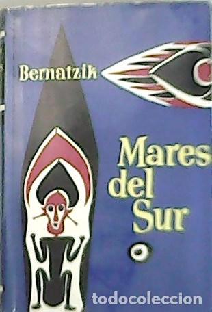 Libros: BERNATZIK, Hugo Adolf.- - Mares del Sur. - Foto 1