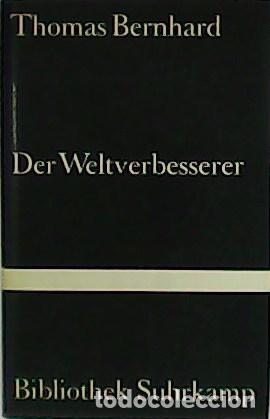 Libros: BERNHARD, Thomas.- - Der Weltverbesserer. - Foto 1