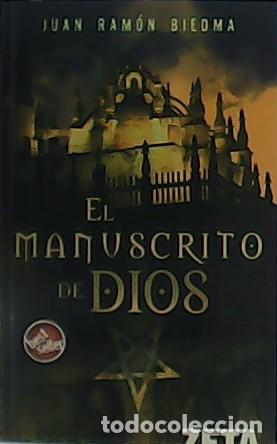 Libros: BIEDMA, Juan Ram&oacute;n.- - El manuscrito de Dios. - Foto 1