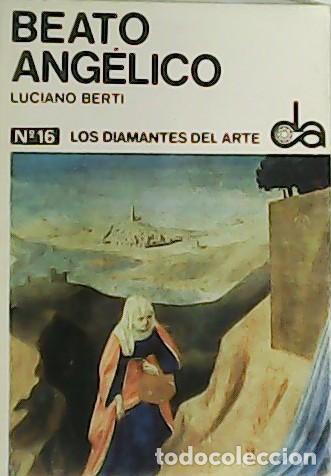 Libros: BERTI, Luciano.- - Beato Ang&eacute;lico. - Foto 1