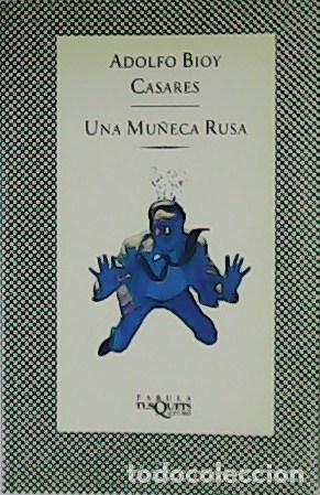 Libros: BIOY CASARES, Adolfo.- - La mu&ntilde;eca rusa. - Foto 1