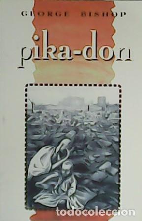 Libros: BISHOP, George.- - Pica-don. A true story. - Foto 1