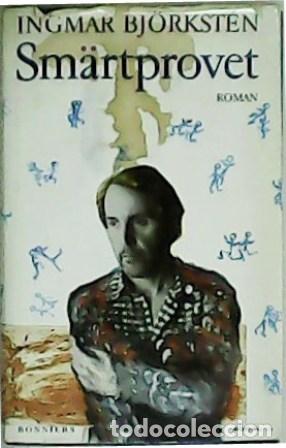 Libros: BJ&Ouml;RKST&Eacute;N, Ingmar.- - Sm&auml;rtprovet. Roman. - Foto 1
