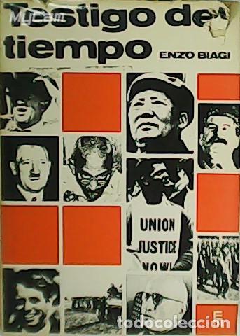 Libros: BIAGI, Enzo.- - Testigo del tiempo. - Foto 1