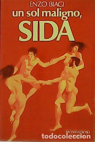 Libros: BIAGI, Enzo.- - Un sol maligno, Sida. - Foto 1