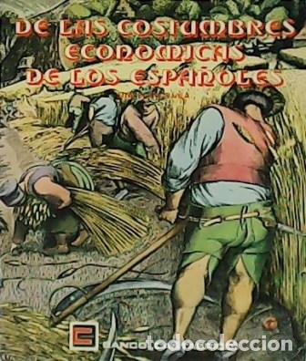 Libros: BLANCO VILA, Luis.- - De las costumbres econ&oacute;micas de los espa&ntilde;oles. - Foto 1