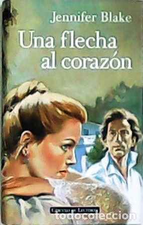 Libros: BLAKE, Jennifer.- - Una flecha al coraz&oacute;n. Traducci&oacute;n de Ana Maz&iacute;a. - Foto 1