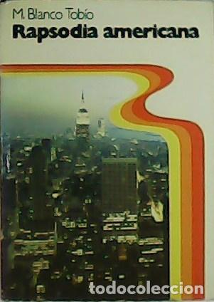 Libros: BLANCO TOB&Iacute;O, M.- - Rapsodia americana. - Foto 1