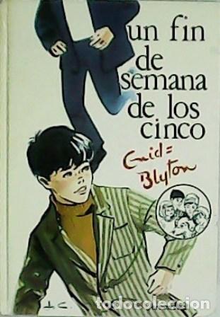 Libros: BLYTON, Enid.- - Un fin de semana de los Cinco. - Foto 1