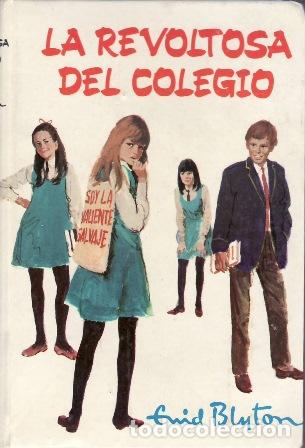 Libros: BLYTON, Enid.- - La revoltosa del colegio. - Foto 1