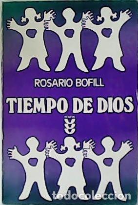 Libros: BOFIL, Rosario.- - Tiempo de Dios. - Foto 1