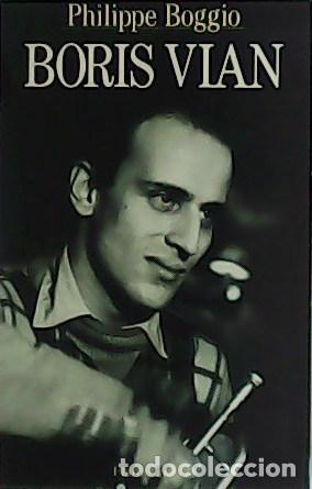 Libros: BOGGIO, Philippe.- - Boris Vian. - Foto 1