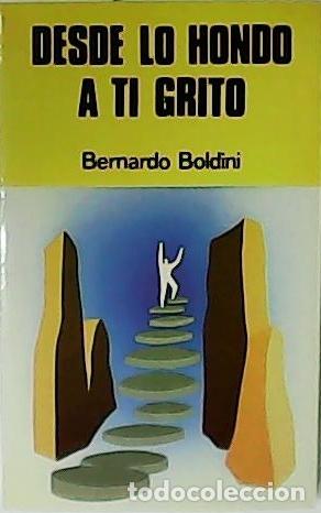 Libros: BOLLDINI, Bernardo.- - Desde lo hondo a ti grito. - Foto 1