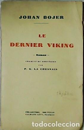Libros: BOJER, Johan.- - Le dernier viking. Roman. - Foto 1
