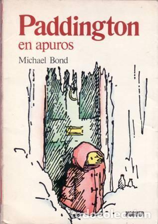 Libros: BOND, Michael.- - Paddington en apuros. - Foto 1