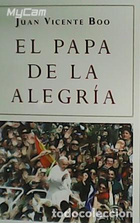 Libros: BOO, Juan Vicente.- - El Papa de la alegr&iacute;a. - Foto 1