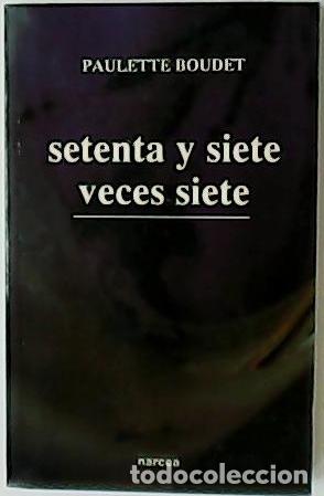 Libros: BOUDET, Paulette.- - Setenta y siete veces siete. - Foto 1