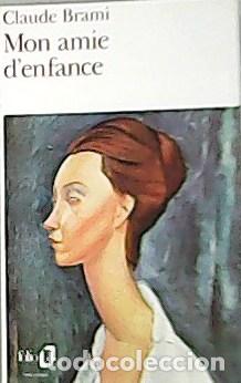 Libros: BRAMI, Claude.- - Mon amie denfance. - Foto 1