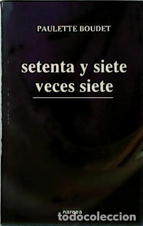 Libros: BOUDET, Paulette.- - Setenta y siete veces siete. - Foto 1