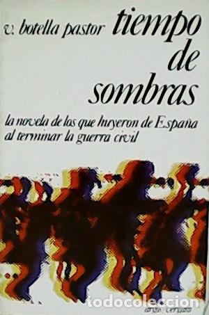 Libros: BOTELLA PASTOR, V.- - Tiempo de sombras. - Foto 1
