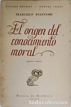 Libros: BRENTANO, Francisco.- - El origen del conocimiento moral. - Foto 1