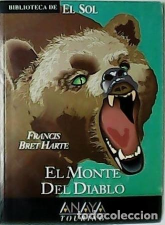 Libros: BRET HARTE, Francis.- - El monte del diablo. - Foto 1