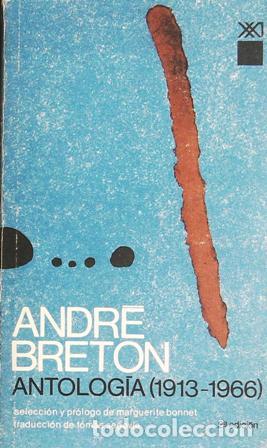 Libros: BRETON, Andr&eacute;.- - Antolog&iacute;a (1913-1966). - Foto 1