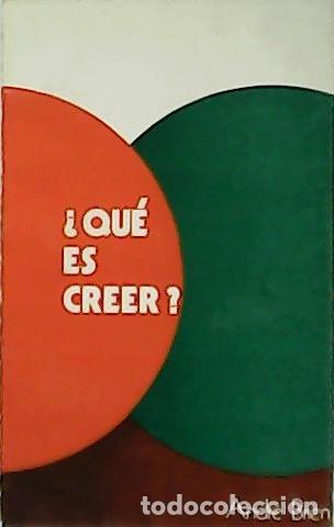 Libros: BRIEN, Andr&eacute;.- - &iquest;Qu&eacute; es creer? - Foto 1