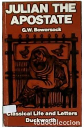 Libros: BOWERSOCK, G. W.- - Julian the Apostate. - Foto 1