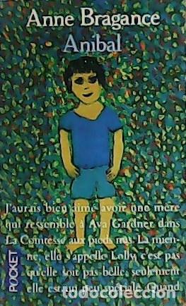 Libros: BRAGANCE, Anne.- - Anibal. - Foto 1