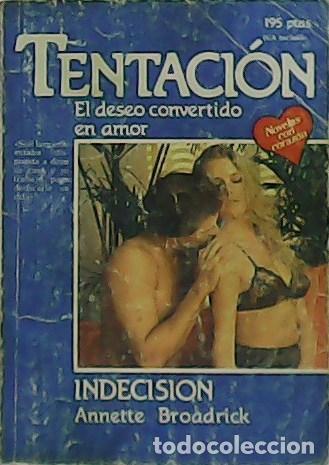 Libros: BROADRICK, Annette.- - Indecisi&oacute;n. Novela. - Foto 1