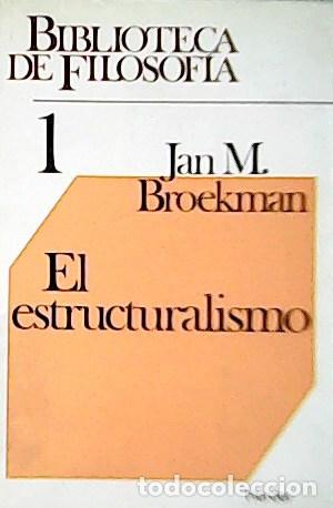 Libros: BROEKMAN, Jan M.- - El Estructuralismo. - Foto 1