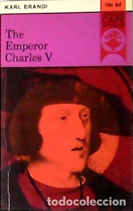 Libros: BRANDI, Karl.- - The Emperor Charles V. - Foto 1