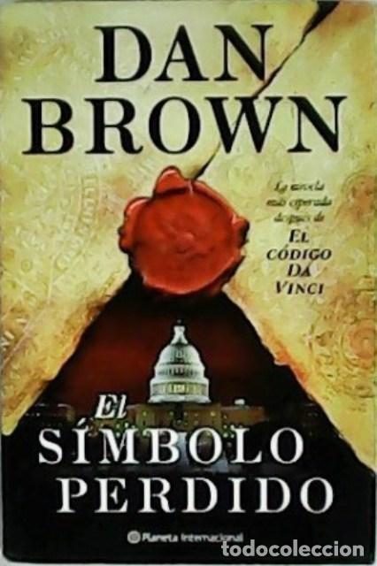 Libros: BROWN, Dan.- - El s&iacute;mbolo perdido. Traducci&oacute;n de Claudia Conde. - Foto 1