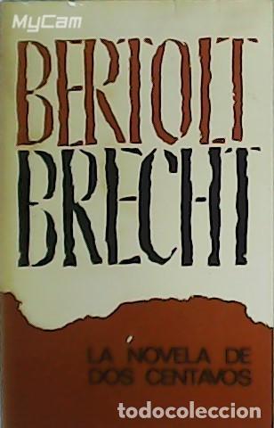 Libros: BRECHT, Bertolt.- - La novela de dos centavos. - Foto 1