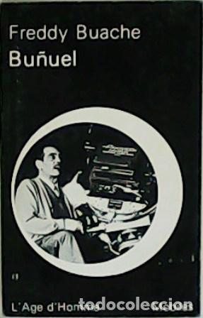 Libros: BUACHE, Freddy.- - Bu&ntilde;uel. - Foto 1