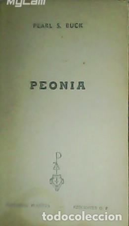 Libros: BUCK, Pearl S.- - Peon&iacute;a. - Foto 1